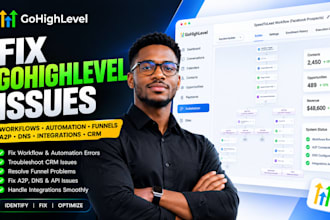 fix gohighlevel workflow, automation, funnel, a2p, integration, dns and CRM
