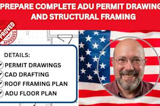 prepare complete adu permit drawings and structural framing
