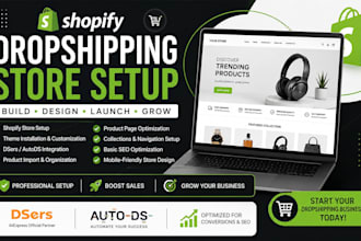 set up a professional shopify dropshipping store with dsers or autods