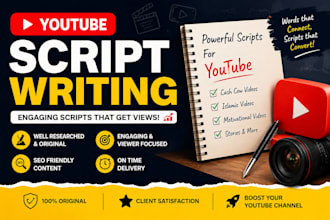 write youtube scripts for cash cow, islamic, motivational and educational videos