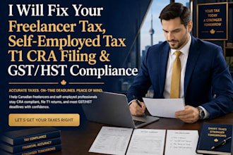 fix your freelancer tax, t1 personal tax, gst hst , self employed cra filling