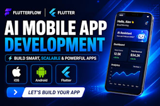 build flutterflow mobile app flutter app android ios fintech ai app developer