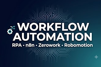 audit your manual workflows and automate them with rpa zerowork, robomotion, n8n