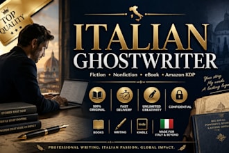 be your italian ghostwriter for fiction nonfiction ebook and KDP books