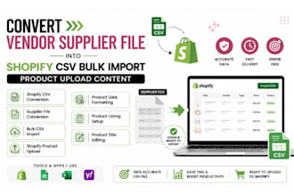 convert vendor supplier file into shopify CSV bulk import product upload content