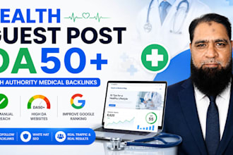 publish health guest posts on da50 medical sites