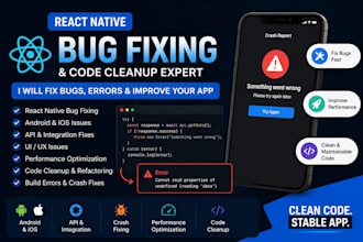 fix react native bugs, errors, crashes, and issues
