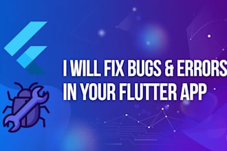fix bugs and errors in your flutter app