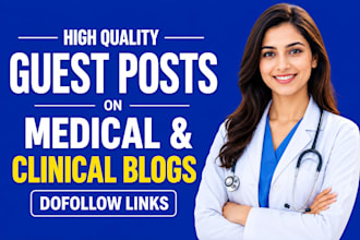 do guest posts on medical and clinical blogs with dofollow links