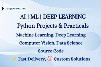 do ai, machine learning, deep learning and python projects