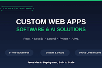 be your full stack, ai and custom software developer