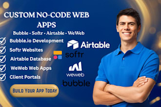 build custom no code websites and web apps using  bubble io softr airtable weweb