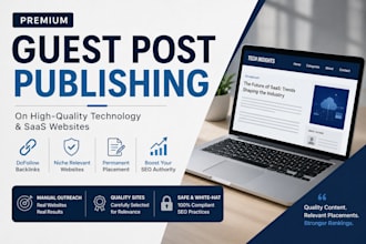 publish guest posts on premium technology and blogger outreach