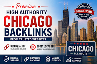 build premium high authority chicago backlinks from trusted websites