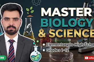 teach you  biology and general science from elementary to high school level