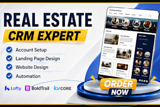 set up real estate crm lofty crm, boldtrail, kvcore, gohighlevel, follow up boss