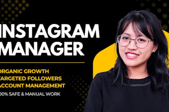 be your expert instagram manager for organic growth