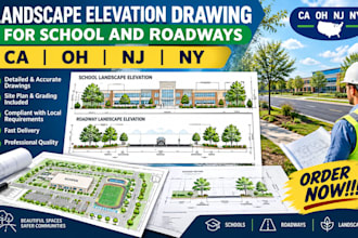 provide ca, oh, nj, ny, landscape elevation drawing for school and roadways