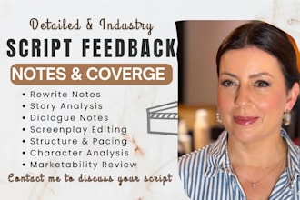 give script coverage feedback, notes, analysis for TV pilot or film screenplay