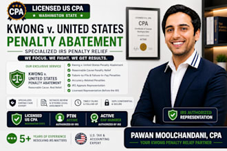 prepare kwong vs united states penalty abatement prepared by licensed US CPA