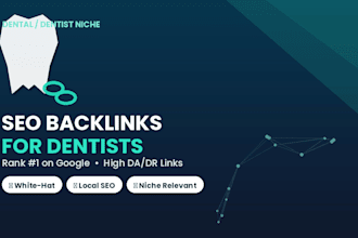 build SEO backlinks for dentist and dental clinic websites