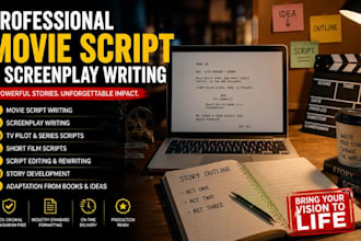 write movie script, screenplay, movie script writing, film script, feature film