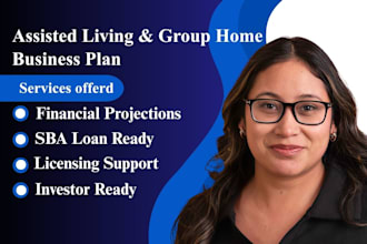 write professional start up business plan for assisted living, group home agency