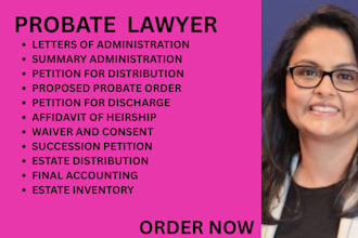 be your ca, ny, florida probate lawyer for estate distribution and succession