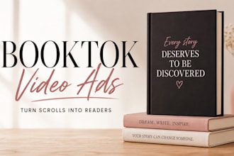 create a viral booktok promotion, tiktok video ads, booktok or book promotion