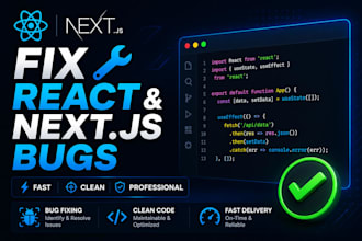 fix react, next js and javascript bugs professionally
