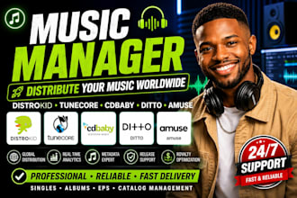 music manager, distribute music on distrokid, tunecore, cdbaby, ditto, amuse