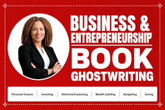 ghostwrite your business book or entrepreneurship ebook