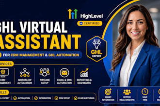 be your gohighlevel virtual assistant for ghl CRM and automation