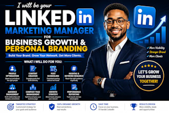 be your linkedin marketing manager for business growth and personal branding