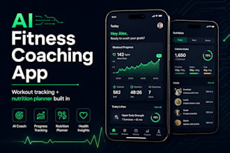 build ai fitness coaching mobile app with workout tracking and nutrition planner