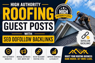 high authority roofing guest posts with SEO dofollow backlinks