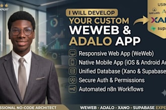 build custom web app or mobile app using weweb adalo xano supabase