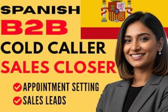 do bilingual spanish and english cold calling appointment setter sales closer