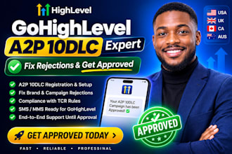 handle your gohighlevel a2p 10dlc brand and campaign registration