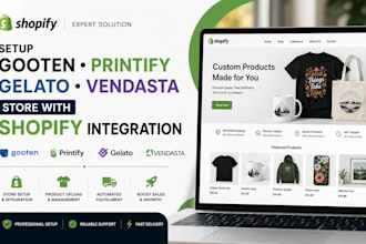 setup gooten printify gelato and vendasta store with shopify integration