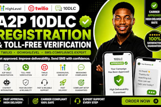 a2p 10dlc registration toll free verification on twilio gohighlevel a2p chatbot