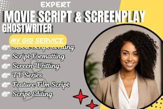 write movie script,screenplay,film script,screenwriting,comedy script stage play