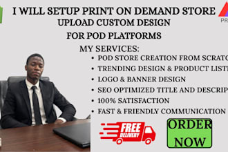 setup print on demand store and upload custom designs for pod platforms