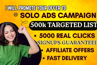 blast solo ads campaign to my 500k targeted list