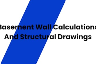 basement wall calculations and structural drawings