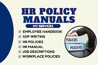 write employee handbook, HR policies, HR manual, sops and job descriptions