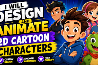 design and animate professional 2d cartoon characters for any project