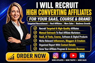 recruit targeted affiliates for your saas, course, or affiliate program