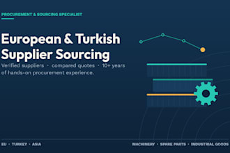 be your product sourcing agent for europe and turkey suppliers