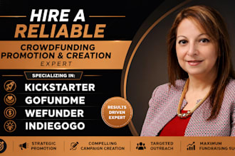 promote create crowdfunding campaign on indiegogo kickstarter gofundme promotion